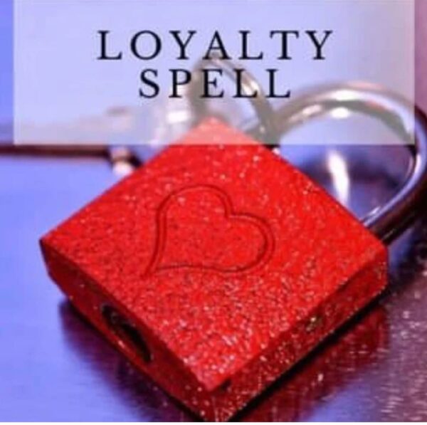 Loyalty spell